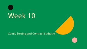 Read more about the article 2021 Week 10: Comic Sorting Experiment and Trying to Catch Up
